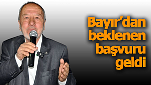 Bayır'dan beklenen başvuru geldi