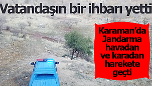 Jandarma havadan ve karadan çalışma başlattı