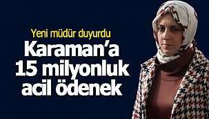 Karaman'a 15 milyonluk acil destek