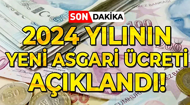 2024 asgari ücret belli oldu