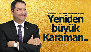 Alanlı; "yeniden büyük Karaman"