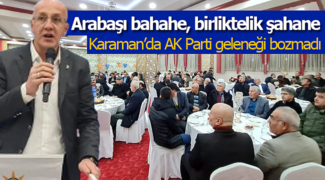 Karaman'da AK Parti geleneği bozmadı