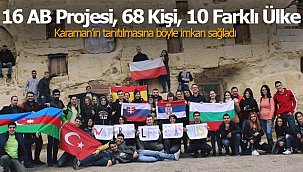 16 AB Projesi, 68 Kişi, 10 Farklı Ülke