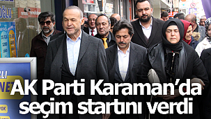 AK Parti Karaman'da seçim startını verdi