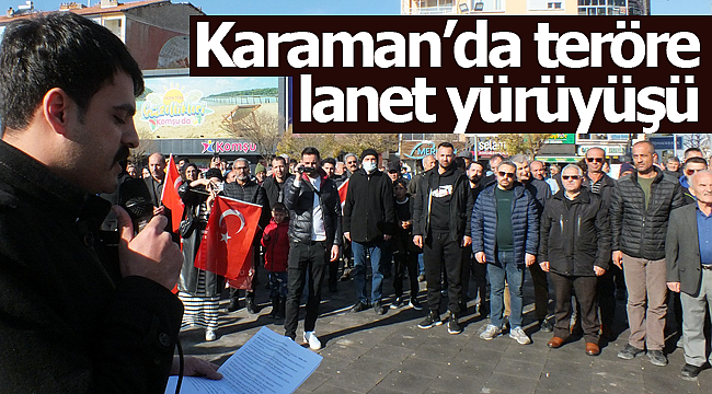 Karaman'da teröre lanet yürüyüşü