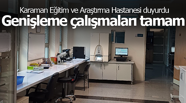 Hastanede genişleme çalışması tamamlandı