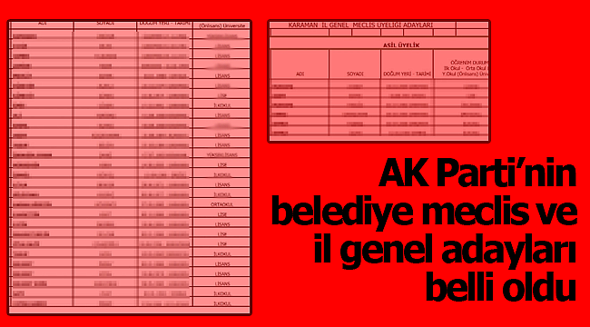 Karaman'da AK Parti'nin listeleri belli oldu