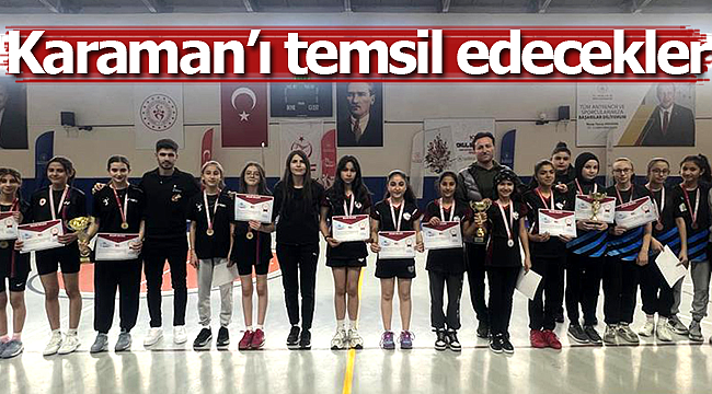 Karaman'ı temsil edecekler