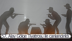57. Alay Gölge Tiyatrosu ile canlandırıldı