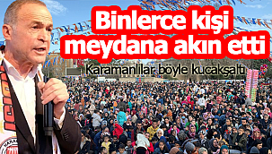 Karaman'da binler meydana aktı