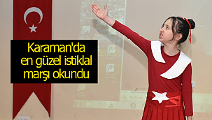 Karaman'da en güzel istiklal marşı okundu