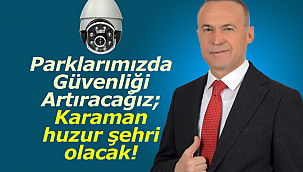 Karaman huzur şehri olacak!