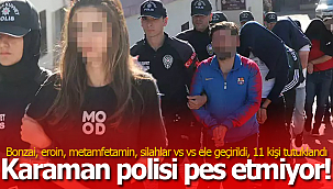 Karaman polisi tepelerine binmeye devam ediyor