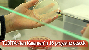 TÜBİTAK'tan Karaman'ın 16 projesine destek