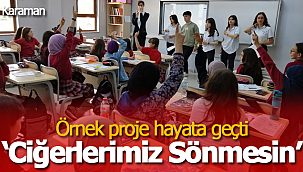 Karaman'dan örnek proje; 'Ciğerlerimiz Sönmesin'