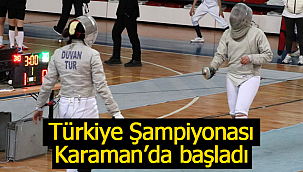 Eskrim Türkiye şampiyonası Karaman'da başladı