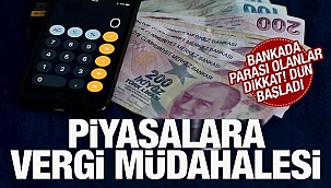 Para ve sermaye piyasalarına vergi müdahalesi