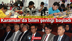Karaman Bilim Şenliği başladı