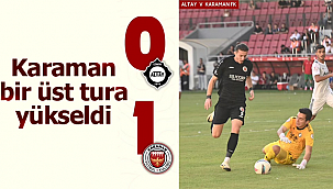 Karaman FK bir üstü tura yükseldi