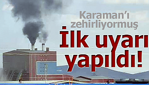 Karaman'ı zehirleyen tesise ağır ceza