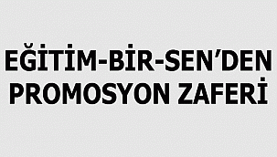 Eğitim-Bir-Sen'den promosyon zaferi