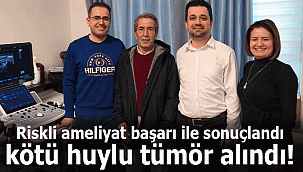 Karaman'da riskli ameliyat başarıldı